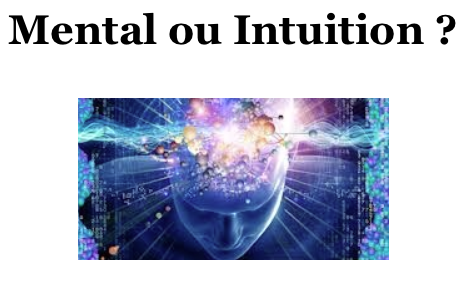 Mental ou Intuition