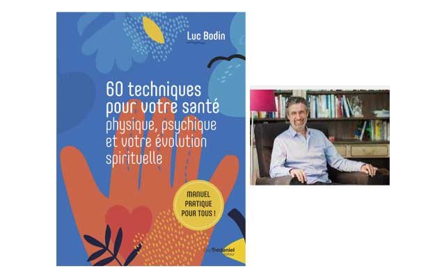 *STRESS* 60 techniques pour votre santé expliquées par Luc Bodin