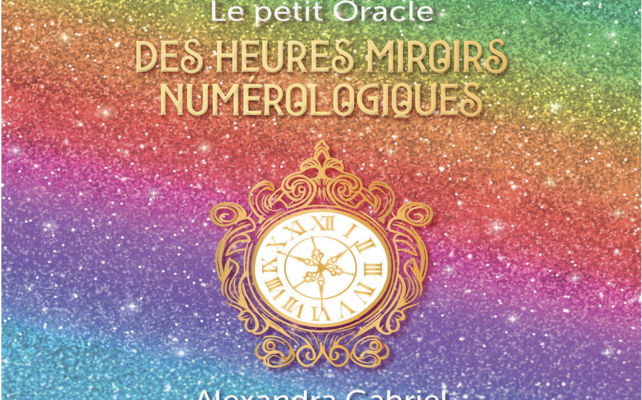 Le Petit Oracle des heures miroirs, décryptez les messages du temps
